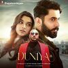 Duniya - B Praak